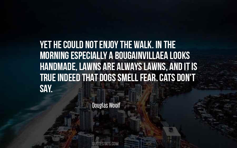 Morning Smell Quotes #917201