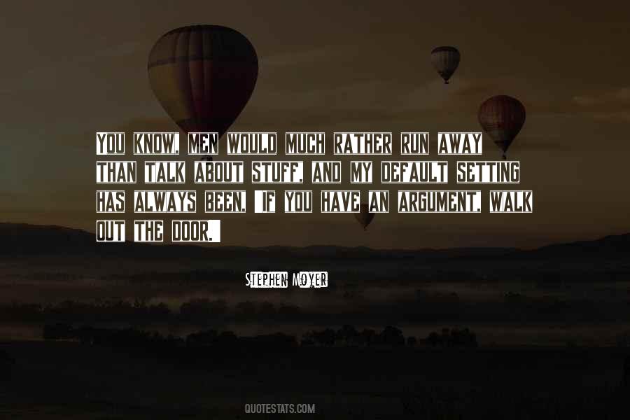 Walk My Talk Quotes #342272