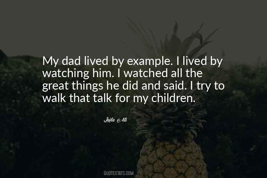 Walk My Talk Quotes #956516