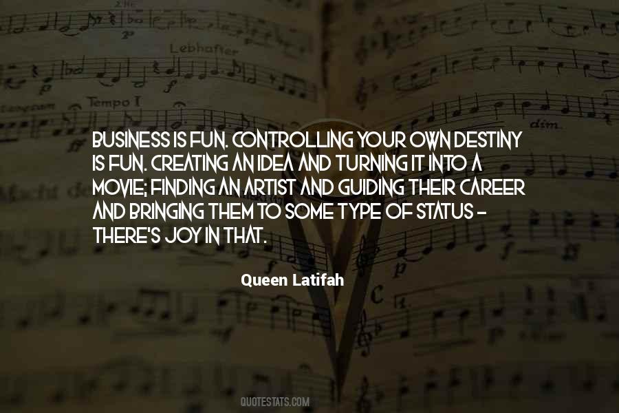 Own Your Own Business Quotes #865024