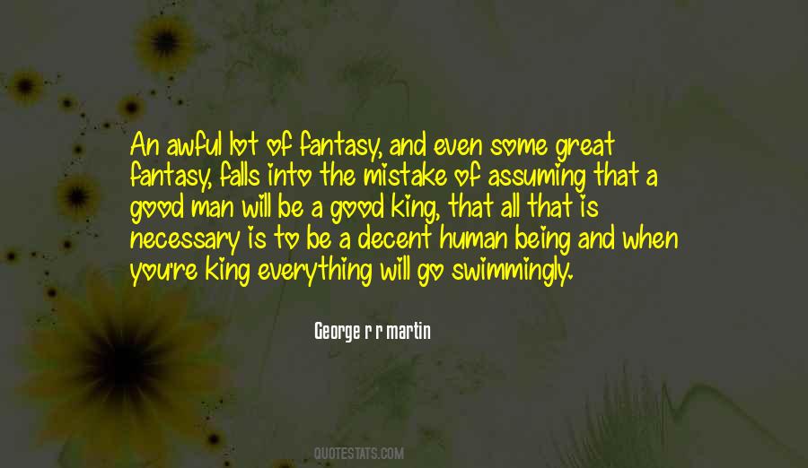 To Be A Good Human Being Quotes #1289206