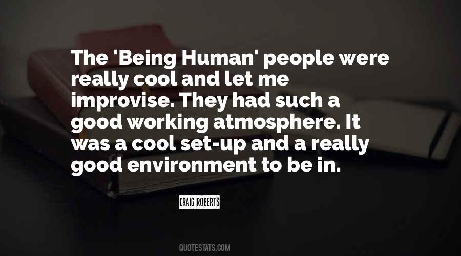 To Be A Good Human Being Quotes #741745