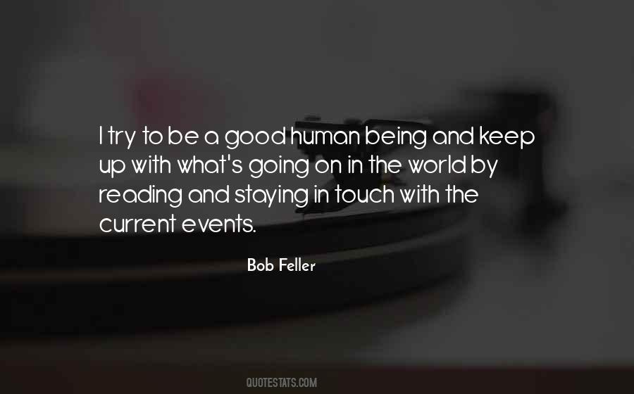 To Be A Good Human Being Quotes #850207