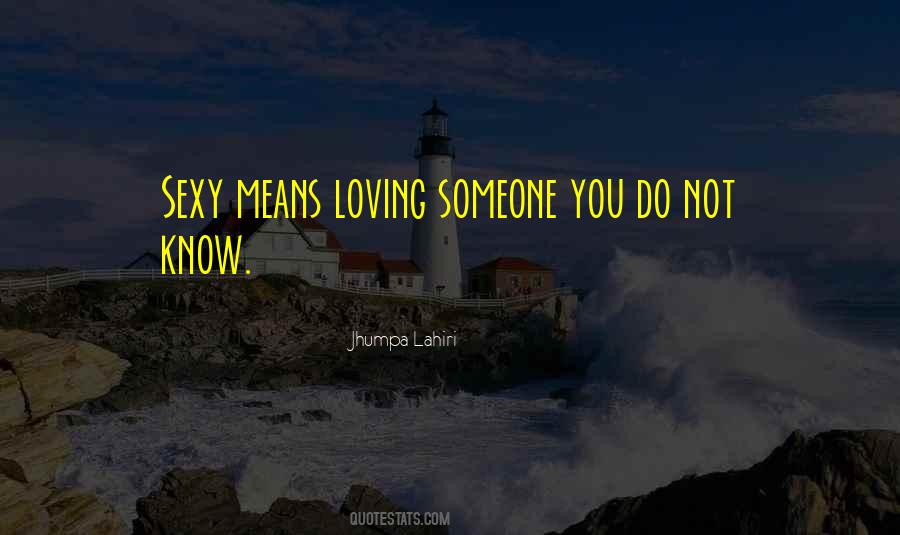 Love Means You Quotes #529933