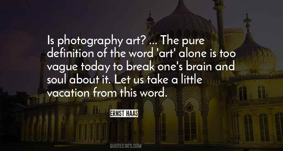 Alone Vacation Quotes #410851