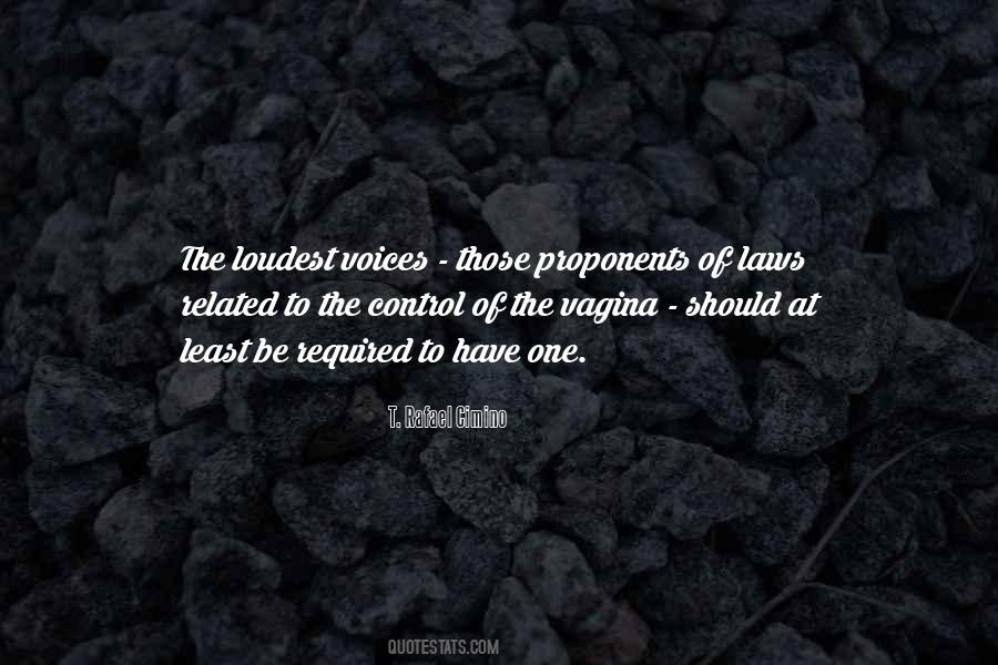 The Loudest Voices Quotes #1477048