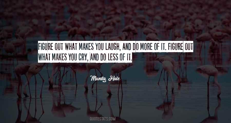 It Makes You Happy Quotes #273997