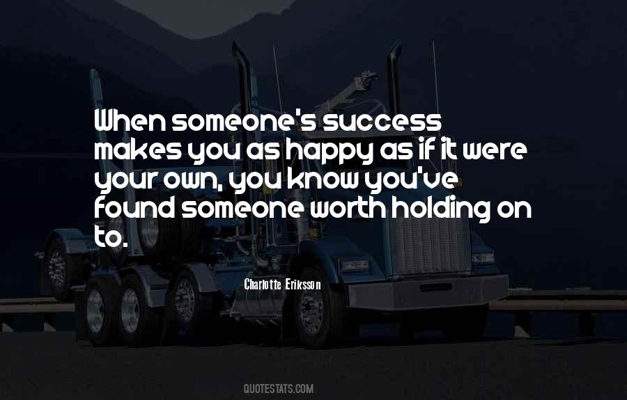 It Makes You Happy Quotes #774113