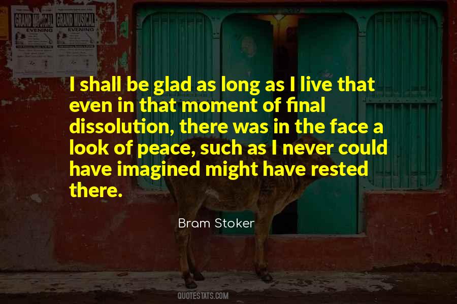 Peace In The Moment Quotes #1513692