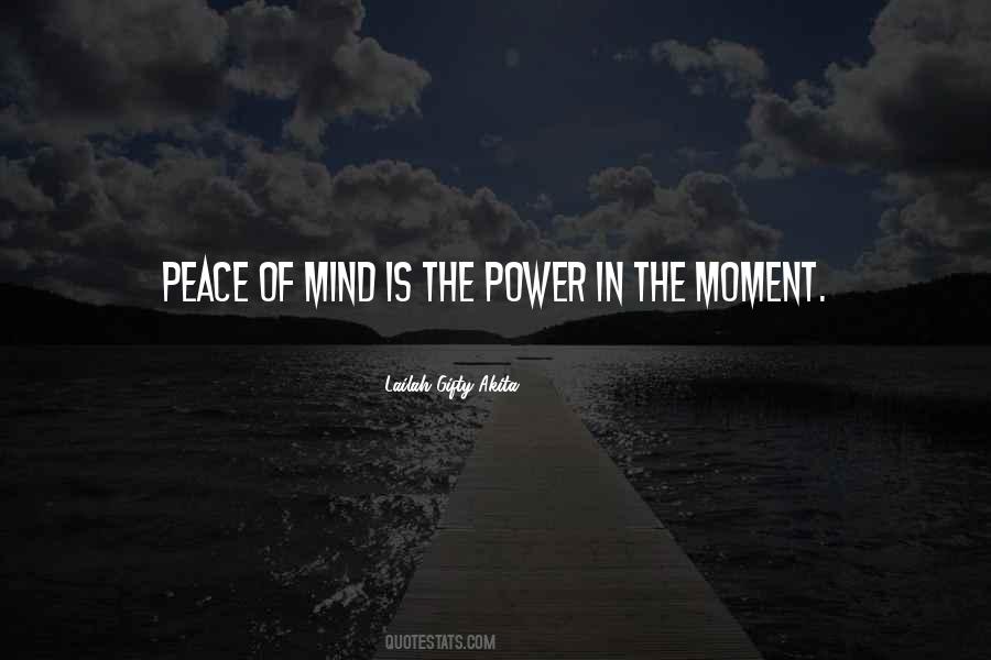 Peace In The Moment Quotes #1625097