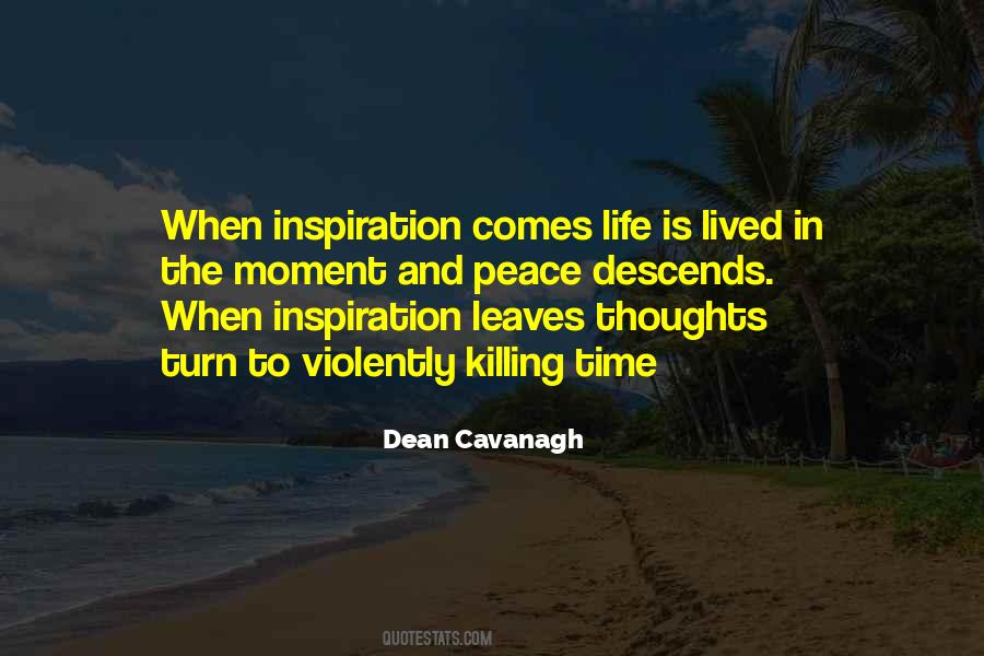 Peace In The Moment Quotes #1713266