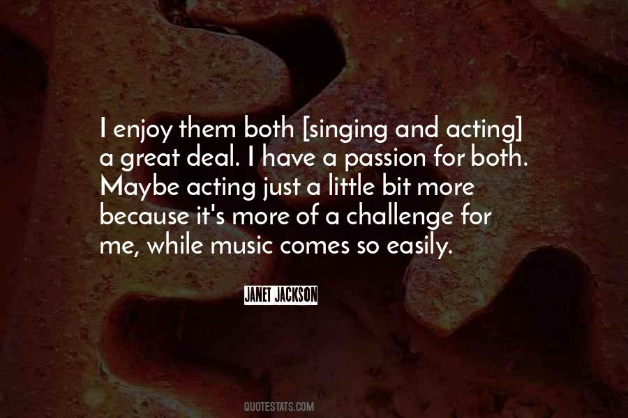 Quotes About Passion For Singing #1181902