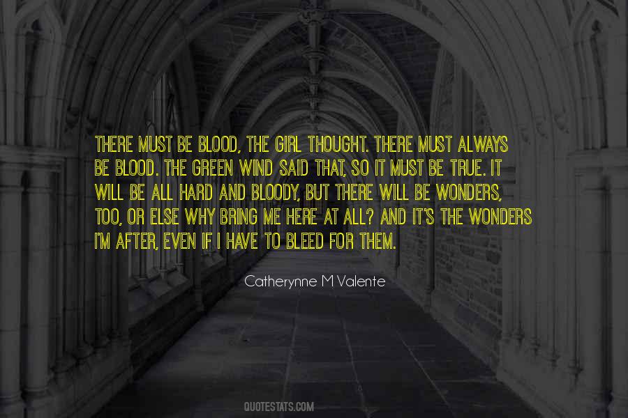 Blood Will Have Blood Quotes #808606