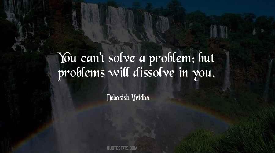 Solve All Your Problems Quotes #80932