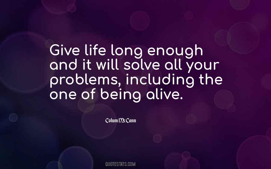 Solve All Your Problems Quotes #810696