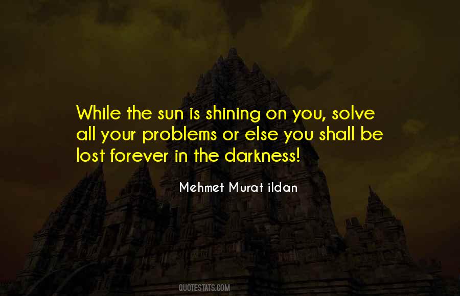 Solve All Your Problems Quotes #939083