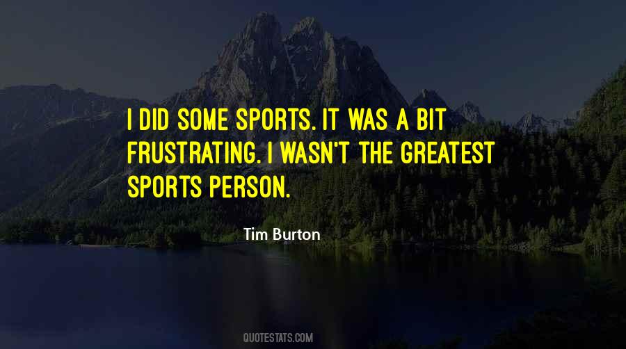 Sports Greatest Quotes #1131914