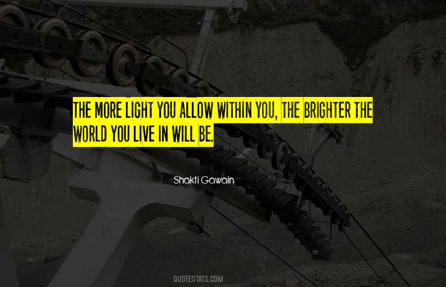 Quotes About The Light Within #249735