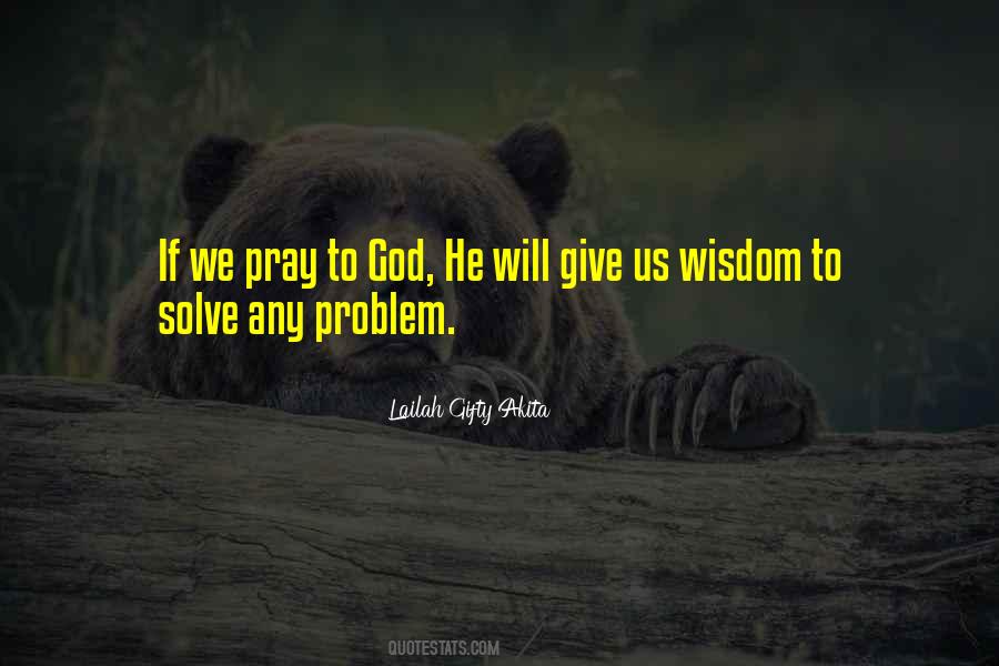 Give To God Quotes #433501