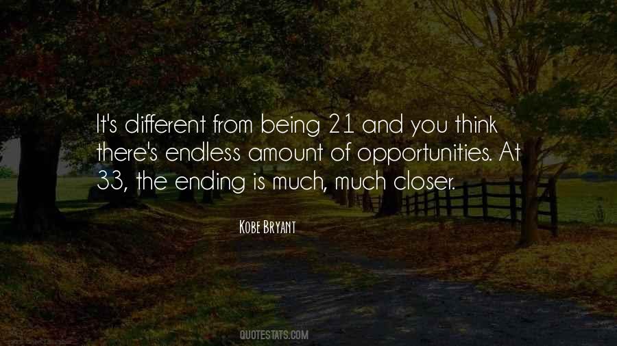 Endless Opportunities Quotes #1162528