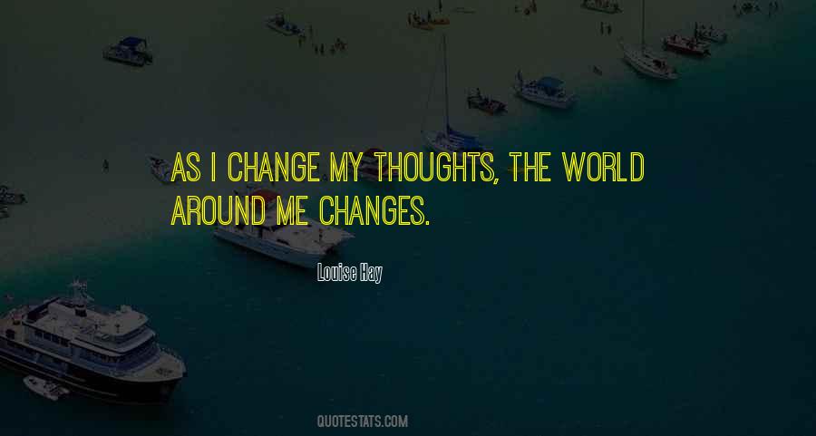 Change Thoughts Quotes #327379