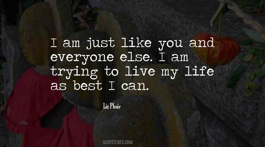 Everyone Best Quotes #170383