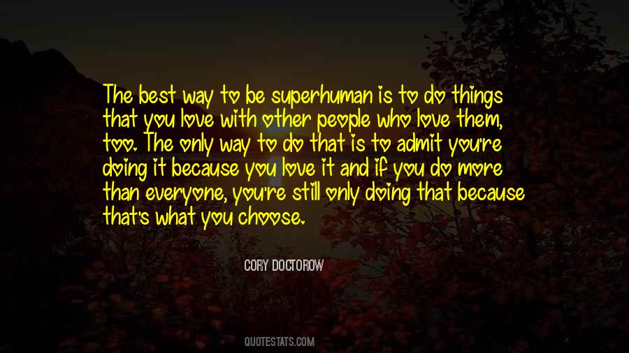 Everyone Best Quotes #1762884