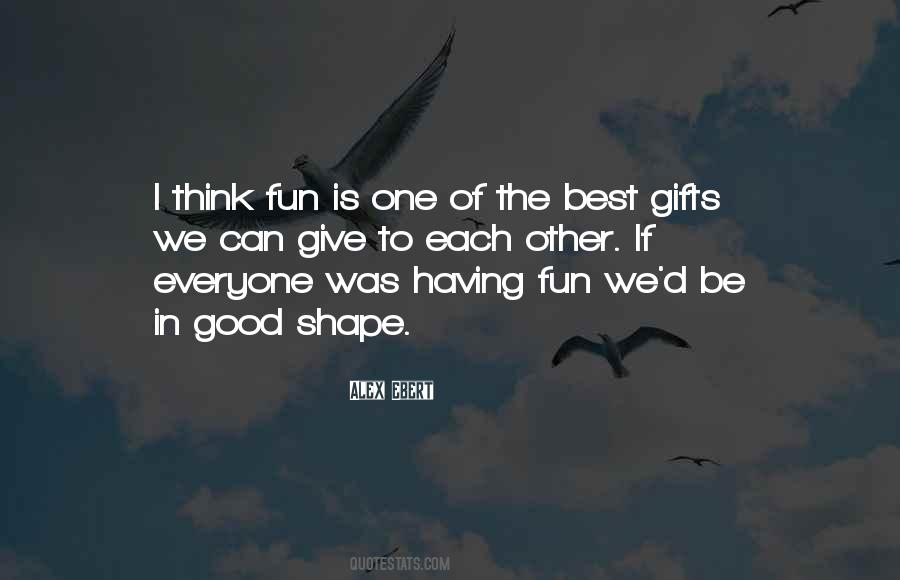 Everyone Best Quotes #635319