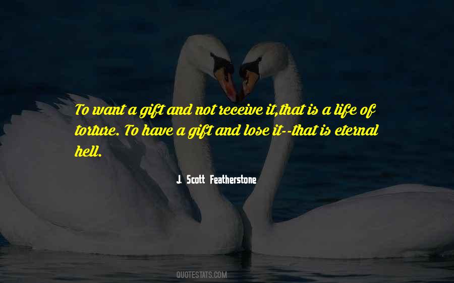 Life Is Gift Quotes #122269