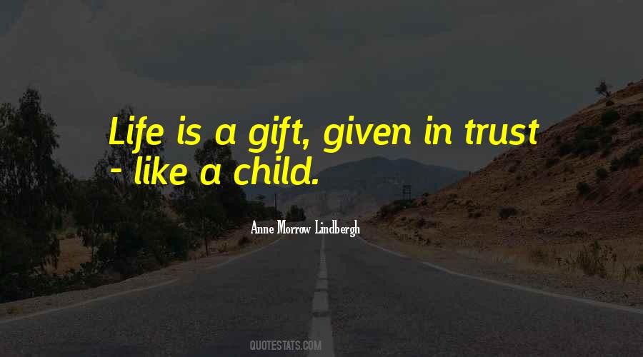 Life Is Gift Quotes #161793