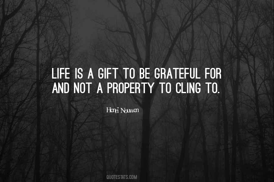 Life Is Gift Quotes #223788