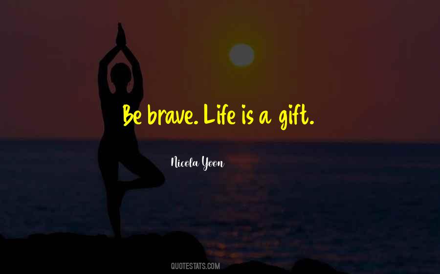 Life Is Gift Quotes #67097