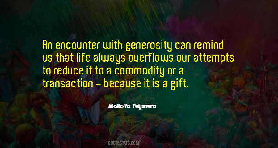 Life Is Gift Quotes #72567