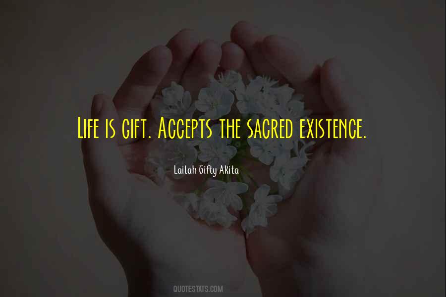 Life Is Gift Quotes #925333