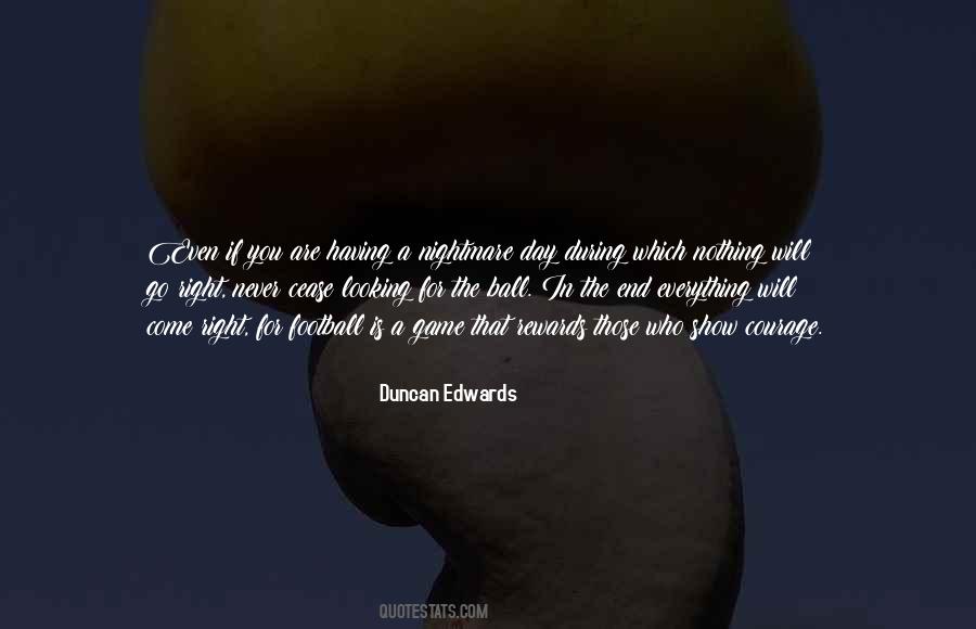 Everything Is A Game Quotes #1083133