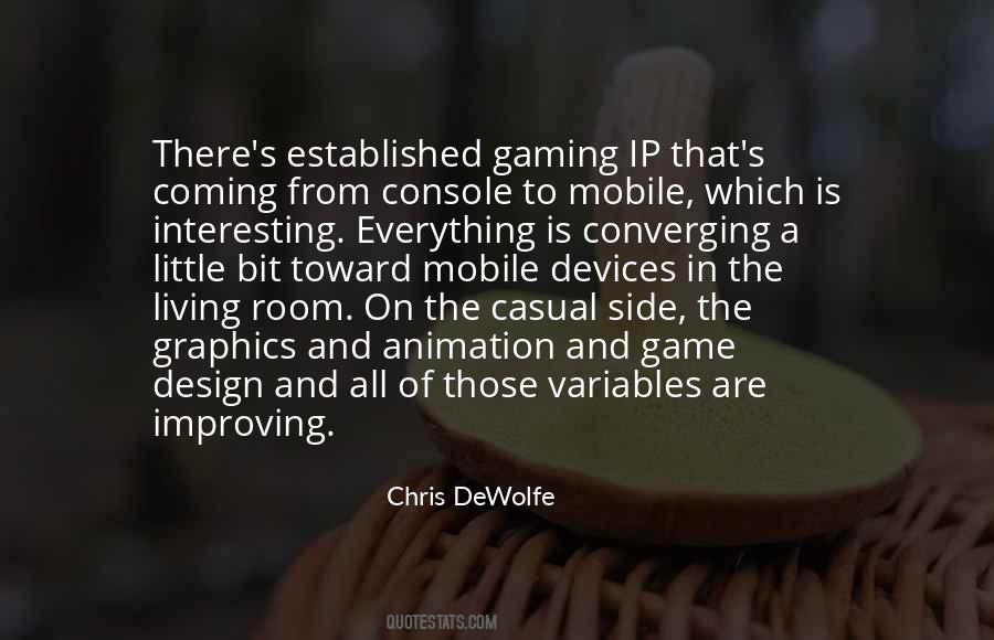 Everything Is A Game Quotes #1186777