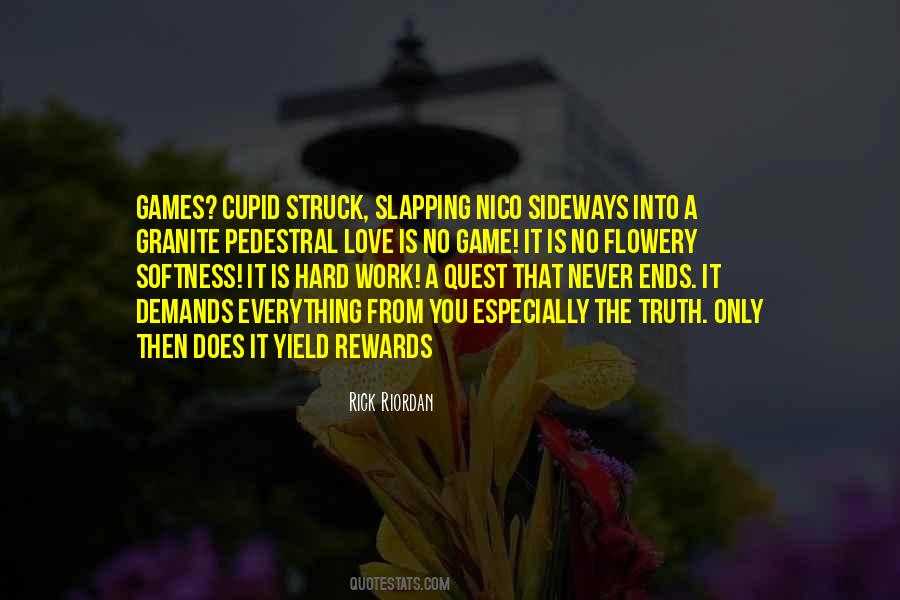 Everything Is A Game Quotes #1707444