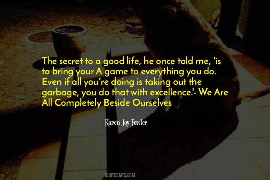 Everything Is A Game Quotes #371344