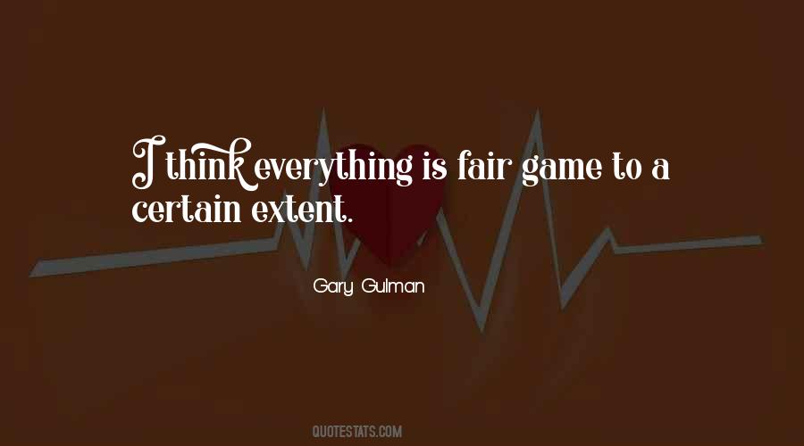 Everything Is A Game Quotes #942179