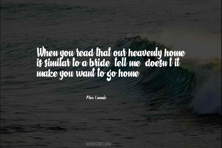 Heaven Home Quotes #1702555