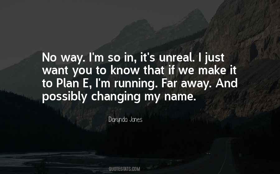Running Far Away Quotes #246956