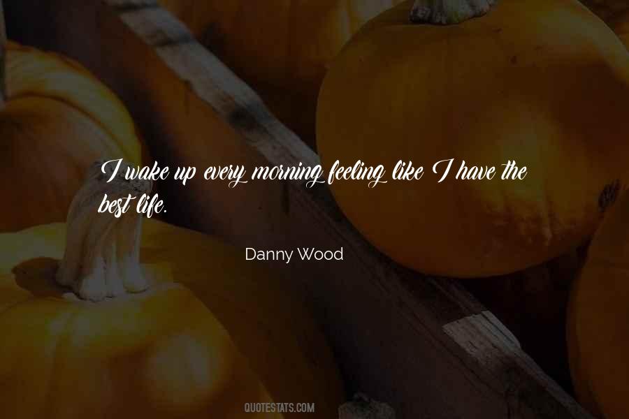 I Have The Best Life Quotes #1447278