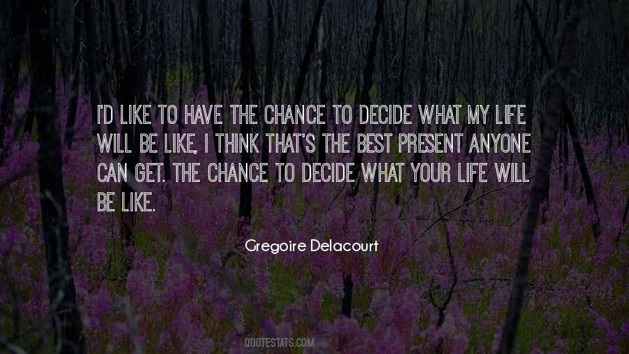 I Have The Best Life Quotes #846706
