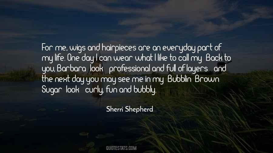 You May See Me Quotes #1593329