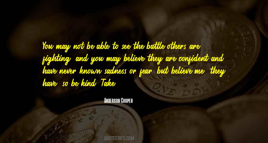 You May See Me Quotes #198288