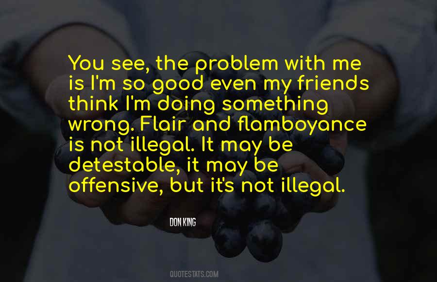 You May See Me Quotes #624896