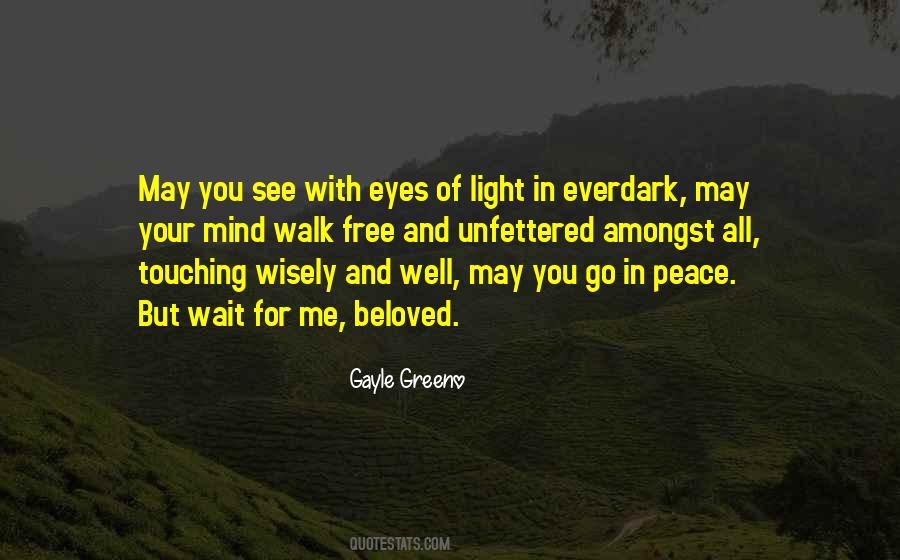 You May See Me Quotes #764520