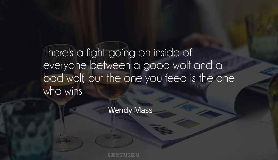The Wolf You Feed Quotes #1531246