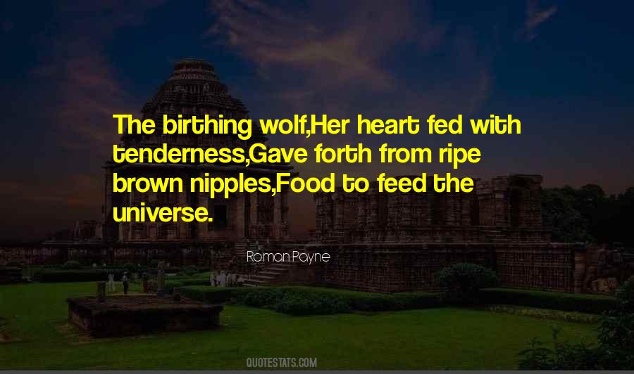 The Wolf You Feed Quotes #929281