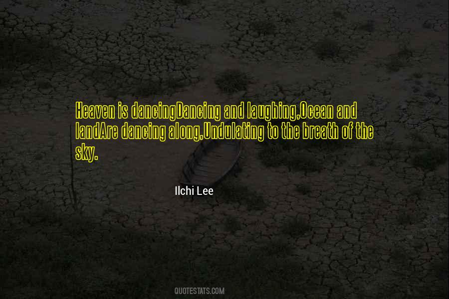 Quotes About Ilchi #410344